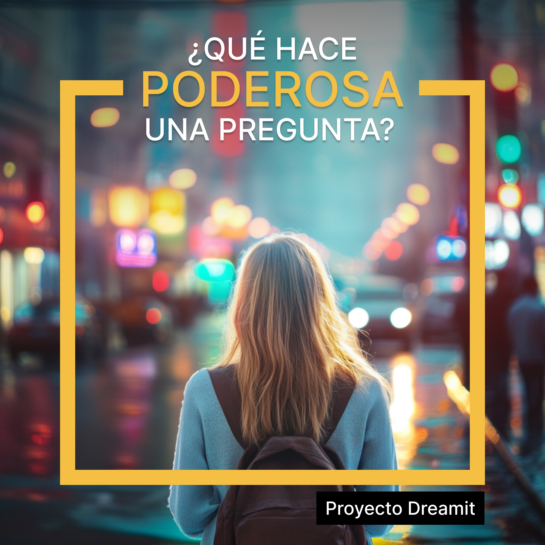 Poderosa pregunta — 1