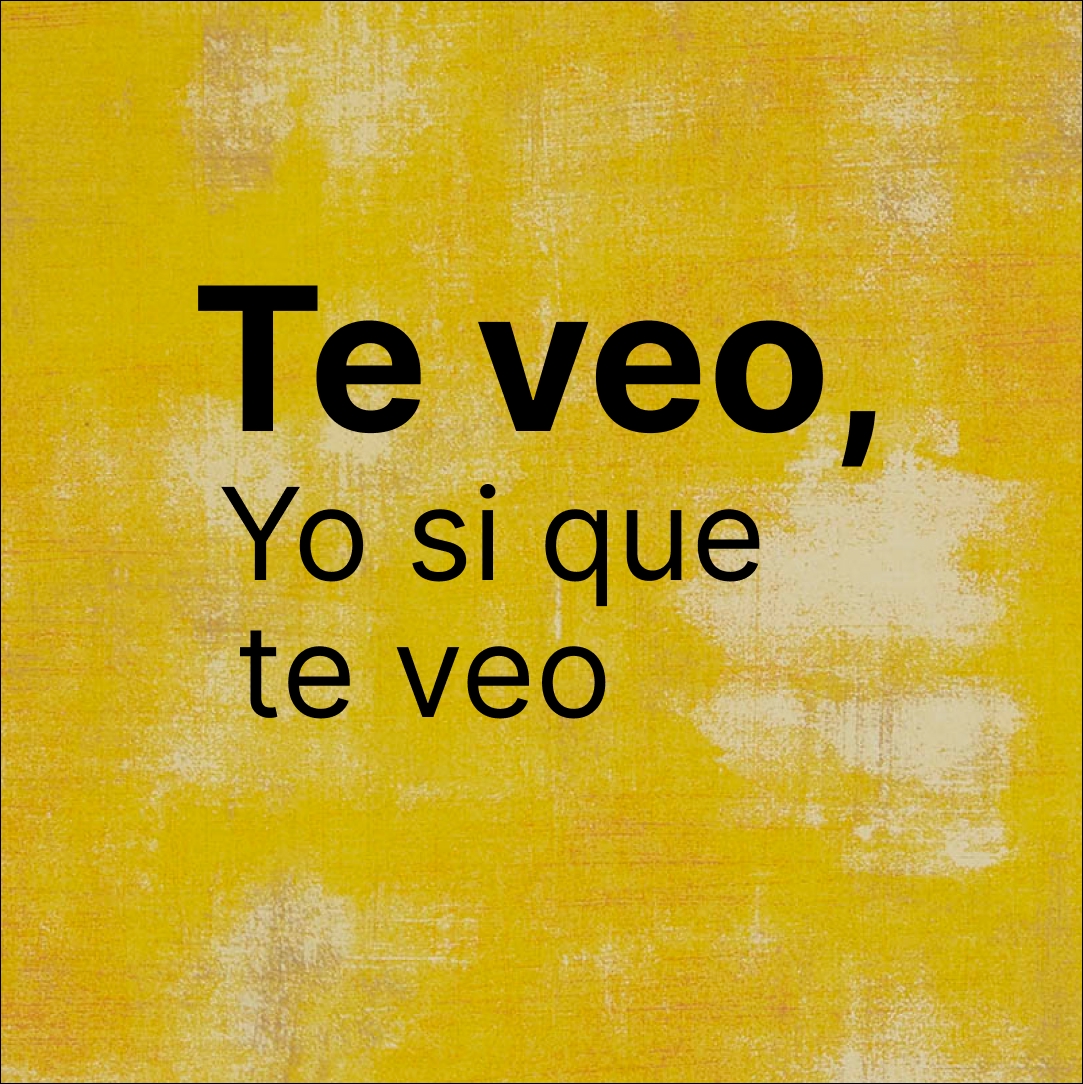 Te veo — 1